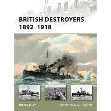 Image for British Destroyers 1892-1918 - Books