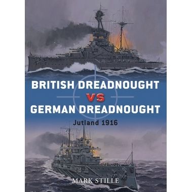 Image for British Dreadnought vs German Dreadnought: Jutland 1916 - Books