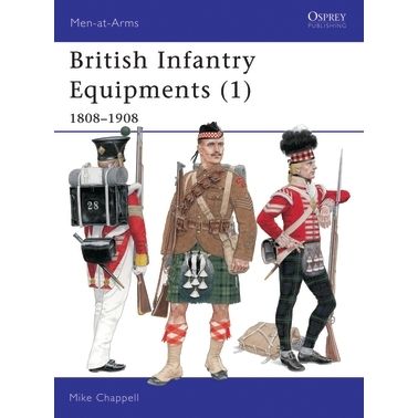 Image for British Infantry Equipments (1): 1808-1908 - Books