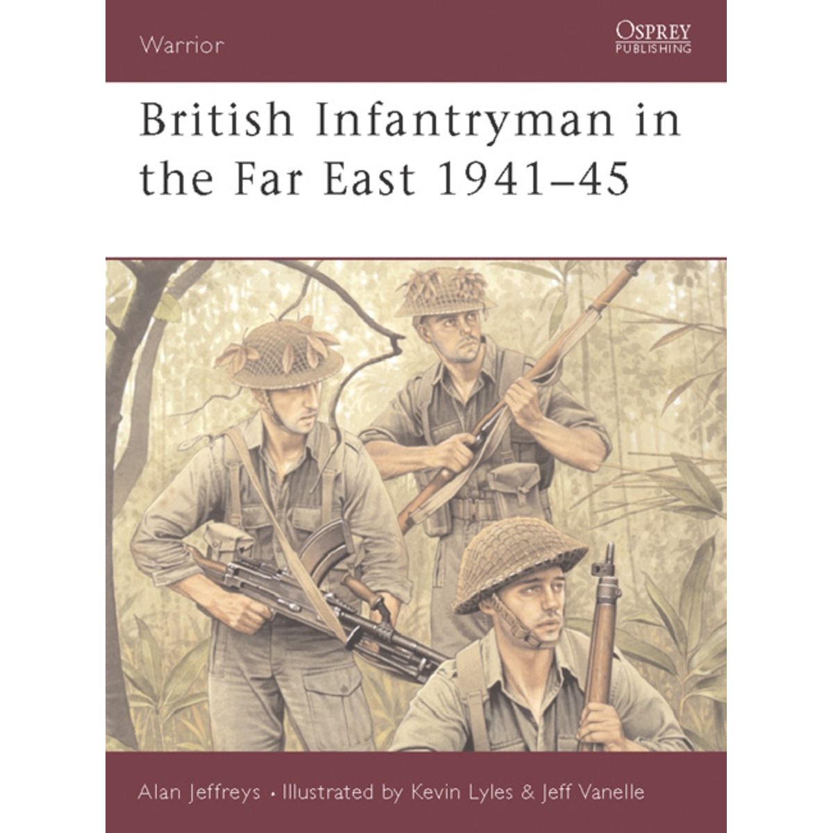 Image for British Infantryman in the Far East 1941-45 - Books