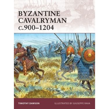 Image for Byzantine Cavalryman c.900-1204 - Books