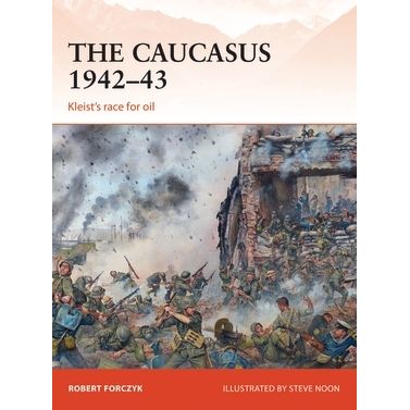 Image for Caucasus 1942-43: Kleist's Race for Oil - Books
