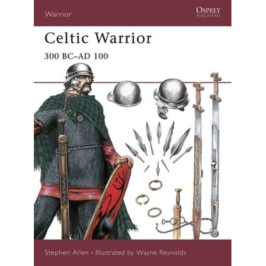 Image for Celtic Warrior: 300 BC-AD 100 - Books