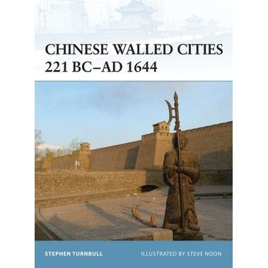 Image for Chinese Walled Cities 221 BC- AD 1644 - Books