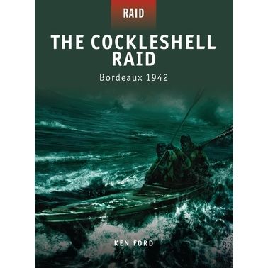 Image for Cockleshell Raid: Bordeaux 1942 - Books