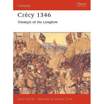 Image for Crecy 1346: Triumph of the Longbow - Books