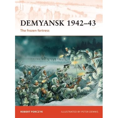 Image for Demyansk 1942-43: The Frozen Fortress - Books