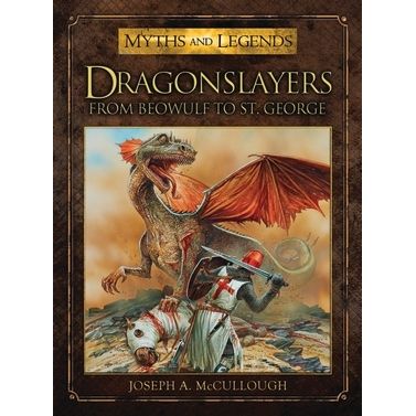 Image for Dragonslayers: From Beowulf to St. George - Books