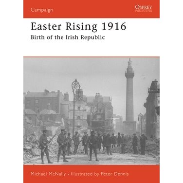 Image for Easter Rising 1916: Birth of the Irish Republic - Books