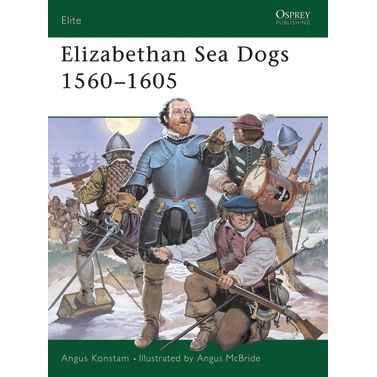 Image for Elizabethan Sea Dogs 1560-1605 - Books