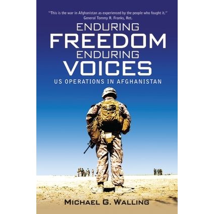 Image for Enduring Freedom, Enduring Voices: US Operations in Afghanistan - Books