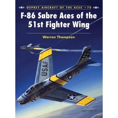 Image for F-86 Sabre Aces of the 51st Fighter Wing - Books