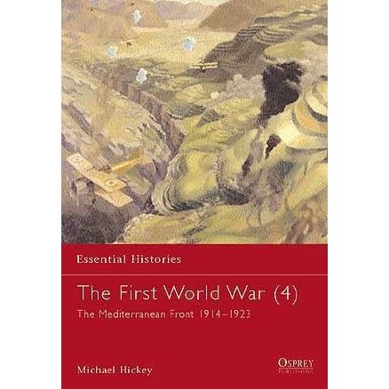 Image for First World War (4): The Mediterranean Front 1914-1923 - Books