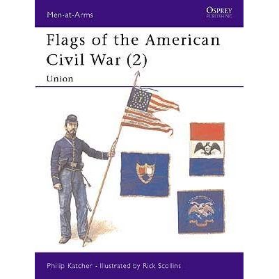 Image for Flags of the American Civil War (2): Union - Books
