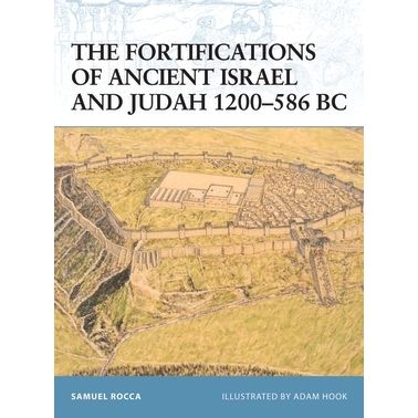 Image for Fortifications of Ancient Israel and Judah 1200-586 BC - Books
