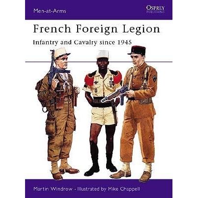 Image for French Foreign Legion: Infantry and Cavalry Since 1945 - Books