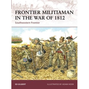 Image for Frontier Militiaman in the War of 1812: Southwestern Frontier - Books