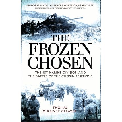 Image for Frozen Chosen: The 1st Marine Division and the Battle of the Chosin Reservoir - Books