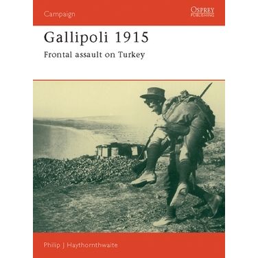 Image for Gallipoli 1915: Frontal Assault on Turkey - Books