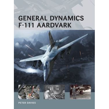 Image for General Dynamics F-111 Aardvark - Books