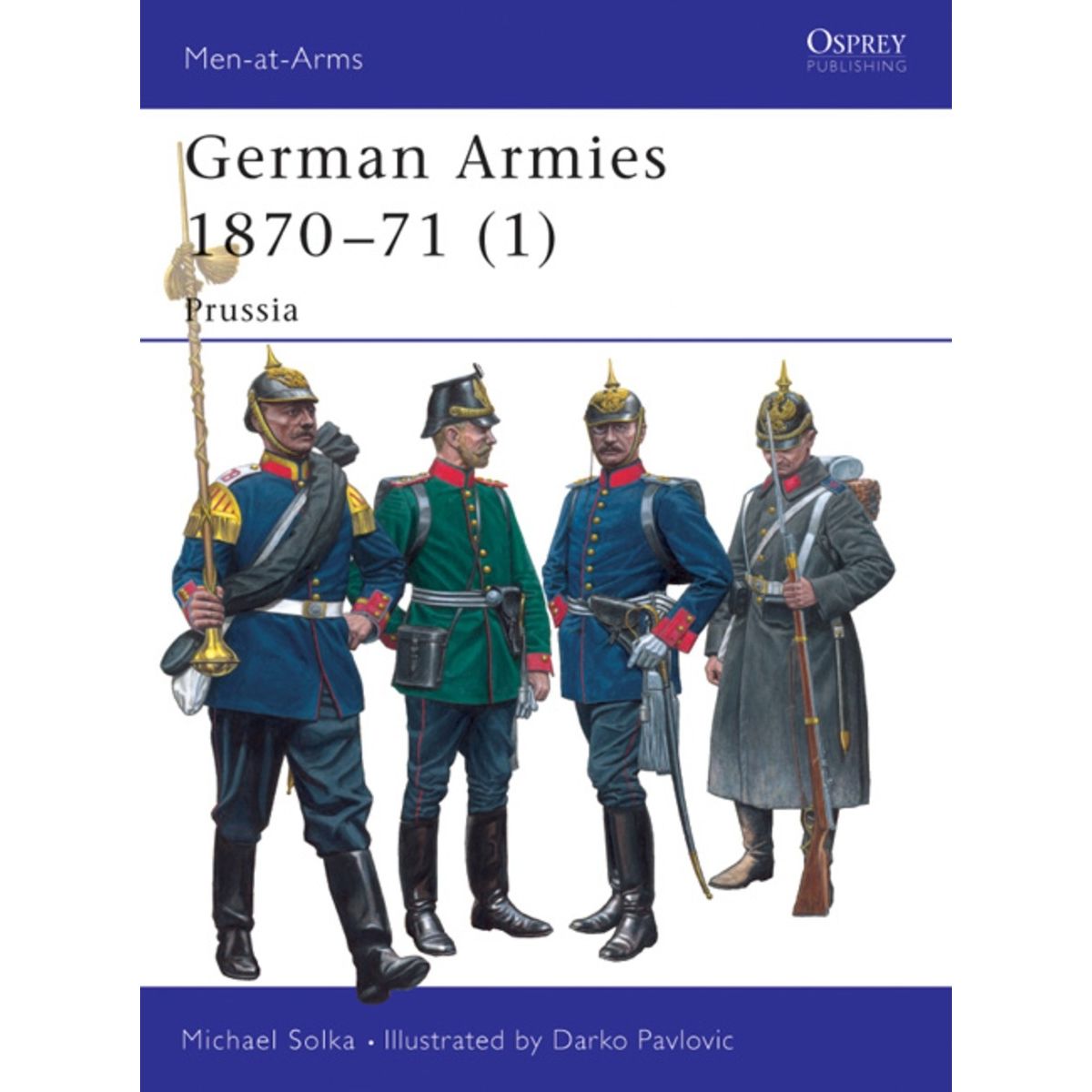 Image for German Armies 1870-71 (1): Prussia - Books