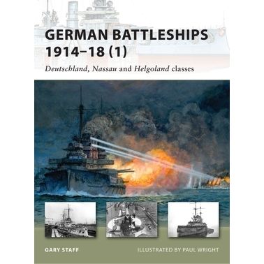 Image for German Battleships 1914-18 (1): Deutschland, Nassau and Helgoland Classes - Books