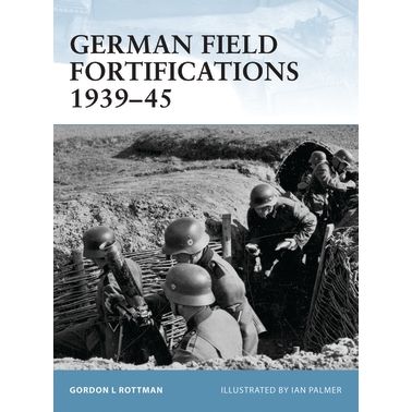 Image for German Field Fortifications 1939-45 - Books