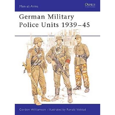 Image for German Military Police Units 1939-45 - Books