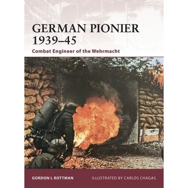 Image for German Pionier 1939-45: Combat Engineer of the Wehrmacht - Books