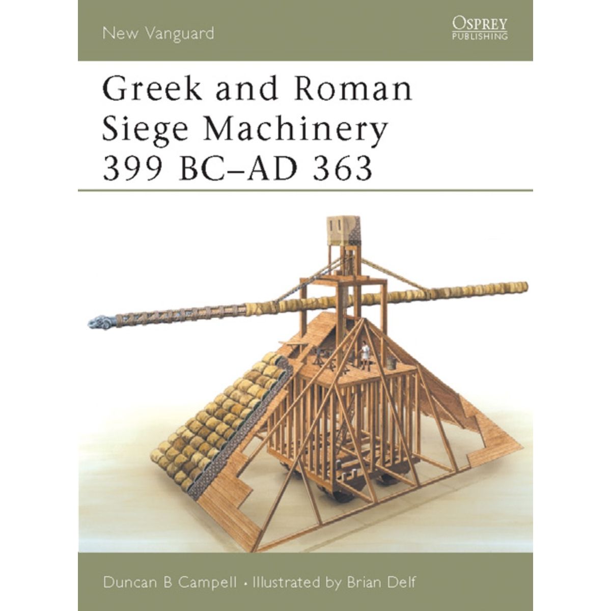 Image for Greek and Roman Siege Machinery 399 BC-AD 363 - Books