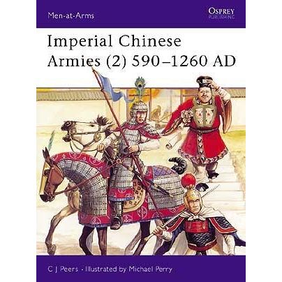 Image for Imperial Chinese Armies (2): 590-1260 AD - Books