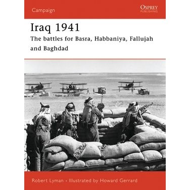 Image for Iraq 1941: The Battles for Basra, Habbaniya, Fallujah and Baghdad - Books