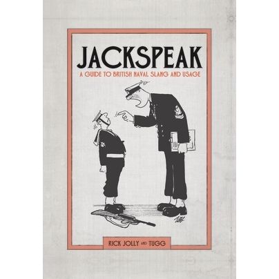 Image for Jackspeak: A Guide to British Naval Slang and Usage - Books