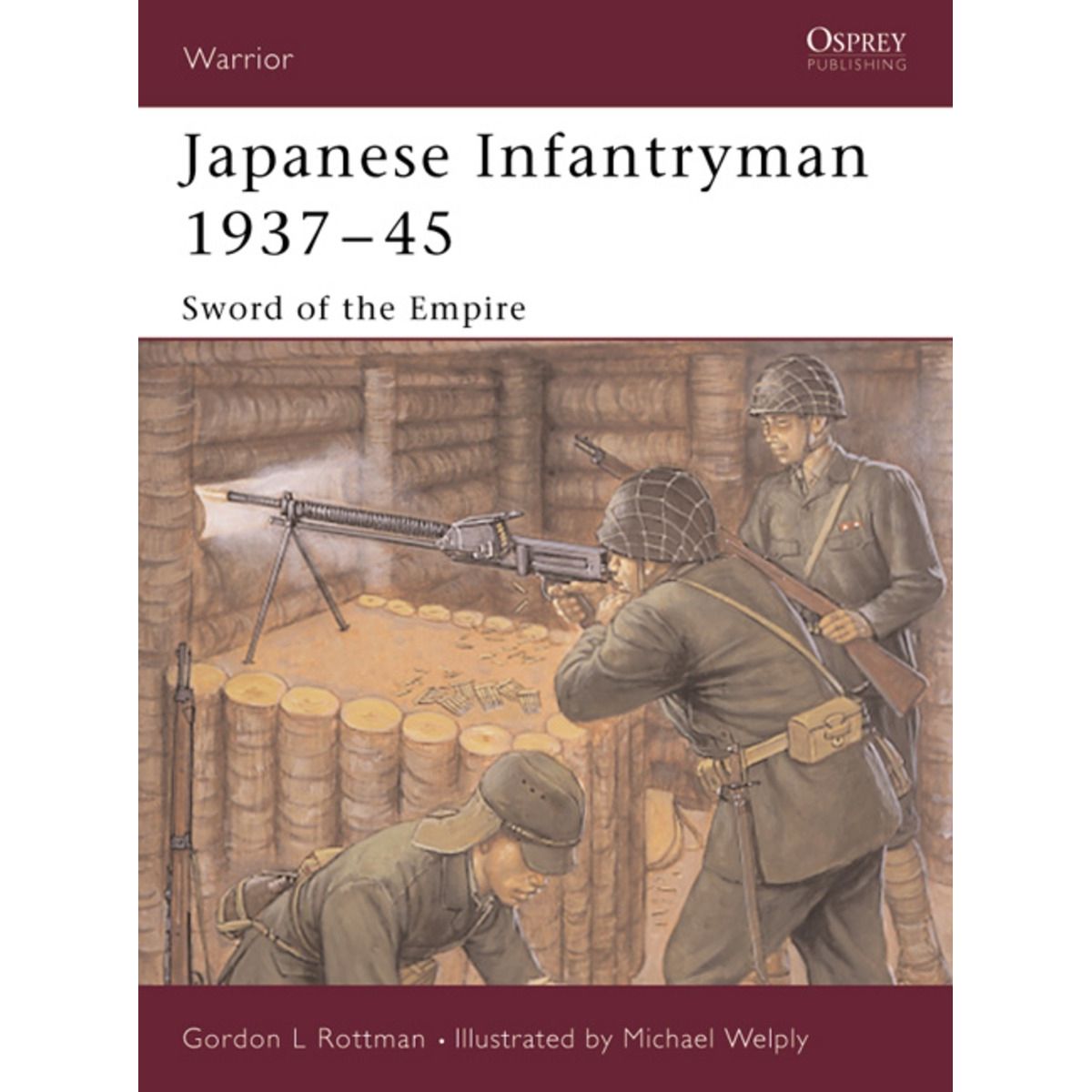 Image for Japanese Infantryman 1937-45: Sword of the Empire - Books