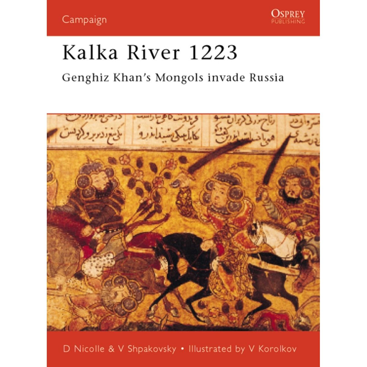 Image for Kalka River 1223: Genghiz Khan's Mongols Invade Russia - Books
