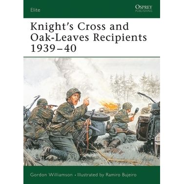 Image for Knight's Cross and Oak-Leaves Recipients 1939-40 - Books