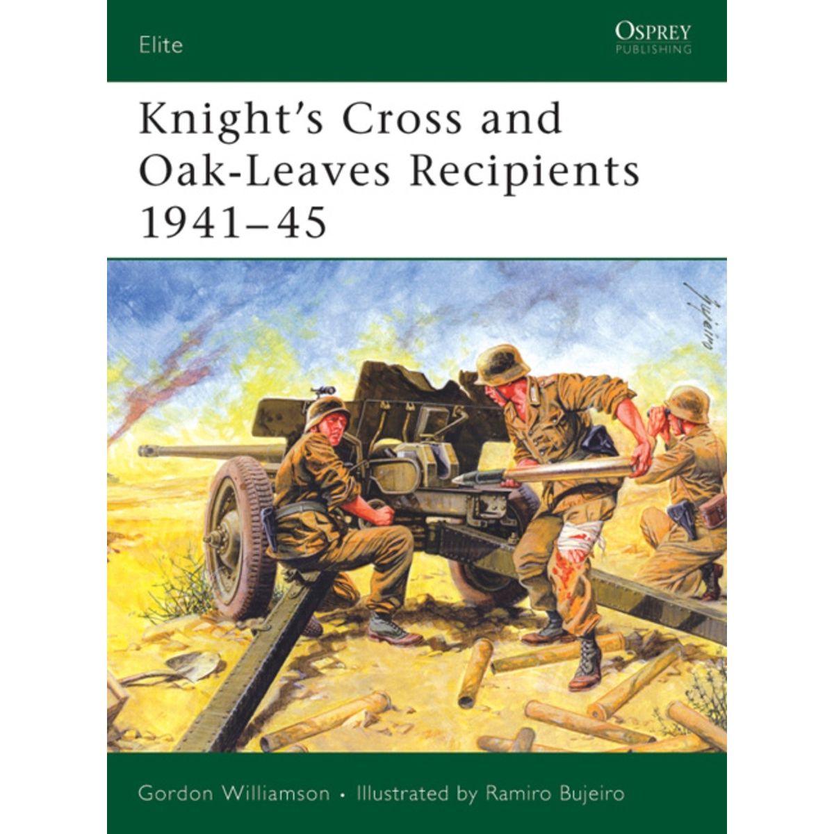 Image for Knight's Cross and Oak-Leaves Recipients 1941-45 - Books
