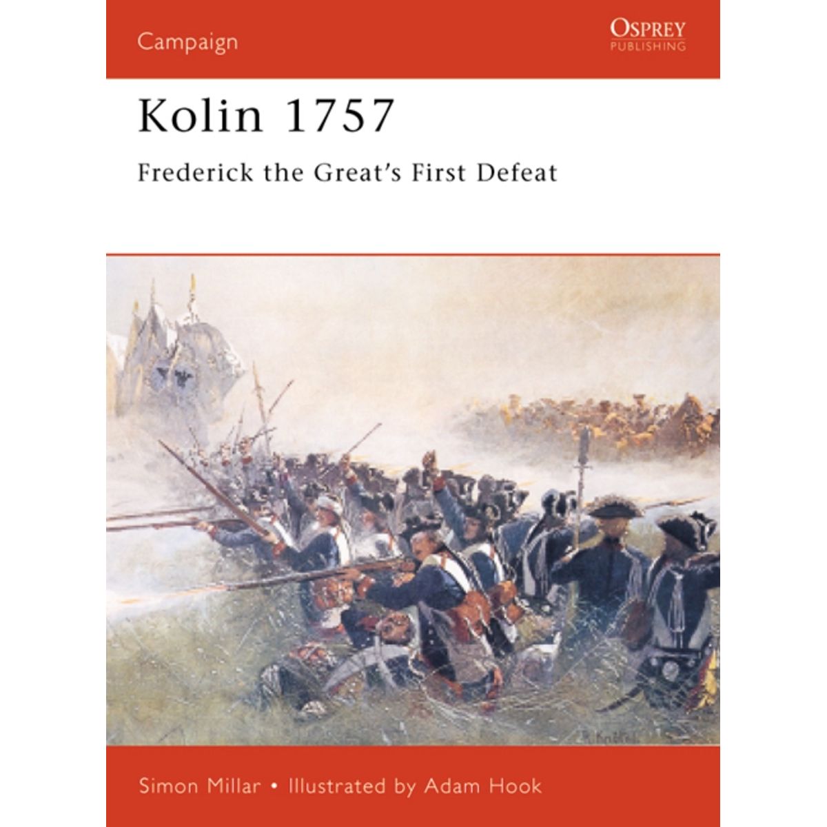 Image for Kolin 1757: Frederick the Great's First Defeat - Books