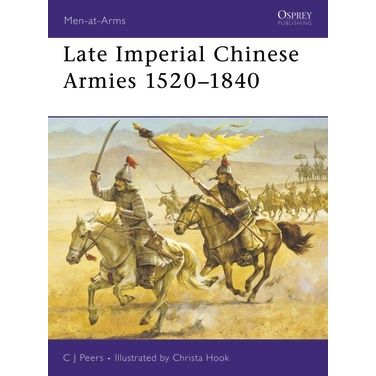 Image for Late Imperial Chinese Armies 1520-1840 - Books