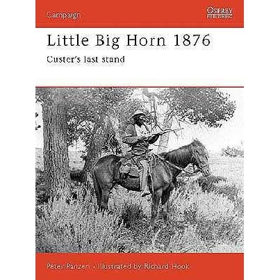 Image for Little Big Horn 1876: Custer's Last Stand - Books