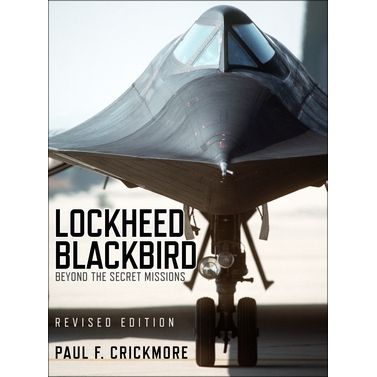 Image for Lockheed Blackbird: Beyond the Secret Missions (Revised Edition) - Books
