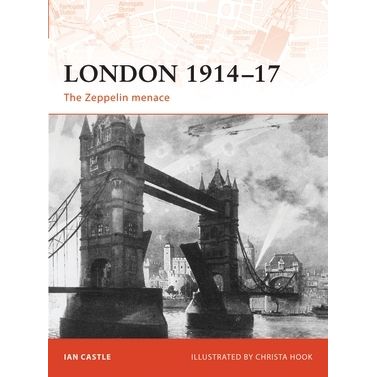 Image for London 1914-17: The Zeppelin Menace - Books