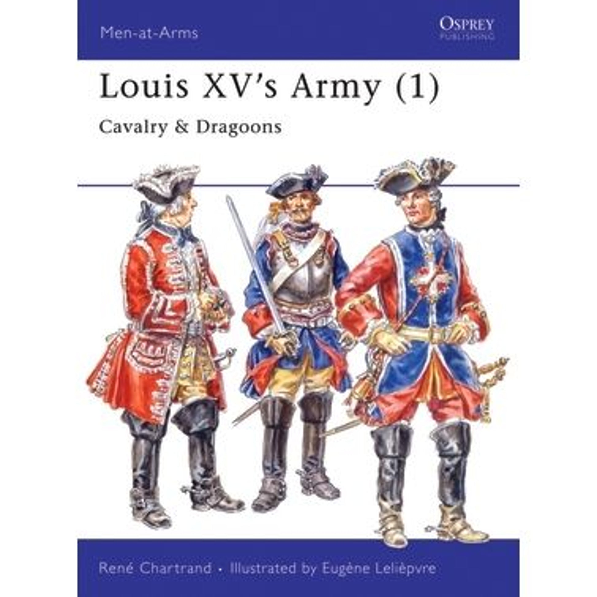 Image for Louis XV's Army (1): Cavalry and Dragoons - Books