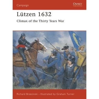 Image for Lutzen 1632: Climax of the Thirty Years War - Books