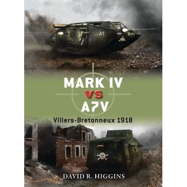 Image for Mark IV vs A7V: Villers-Bretonneux 1918 - Books
