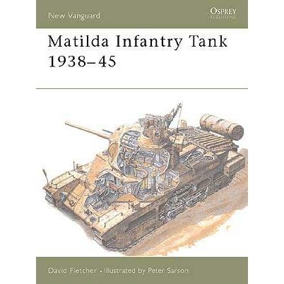 Image for Matilda Infantry Tank 1938-45 - Books