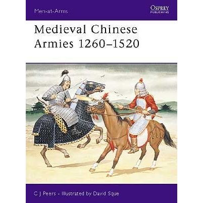 Image for Medieval Chinese Armies 1260-1520 - Books