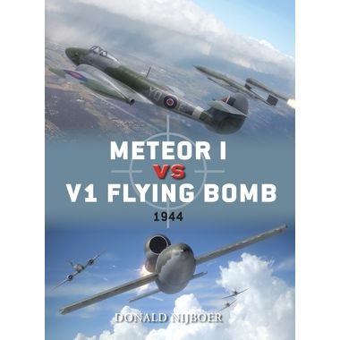 Image for Meteor I vs V1 Flying Bomb: 1944 - Books