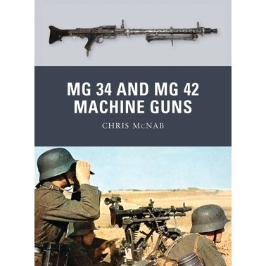 Image for MG 34 and MG 42 Machine Guns - Books