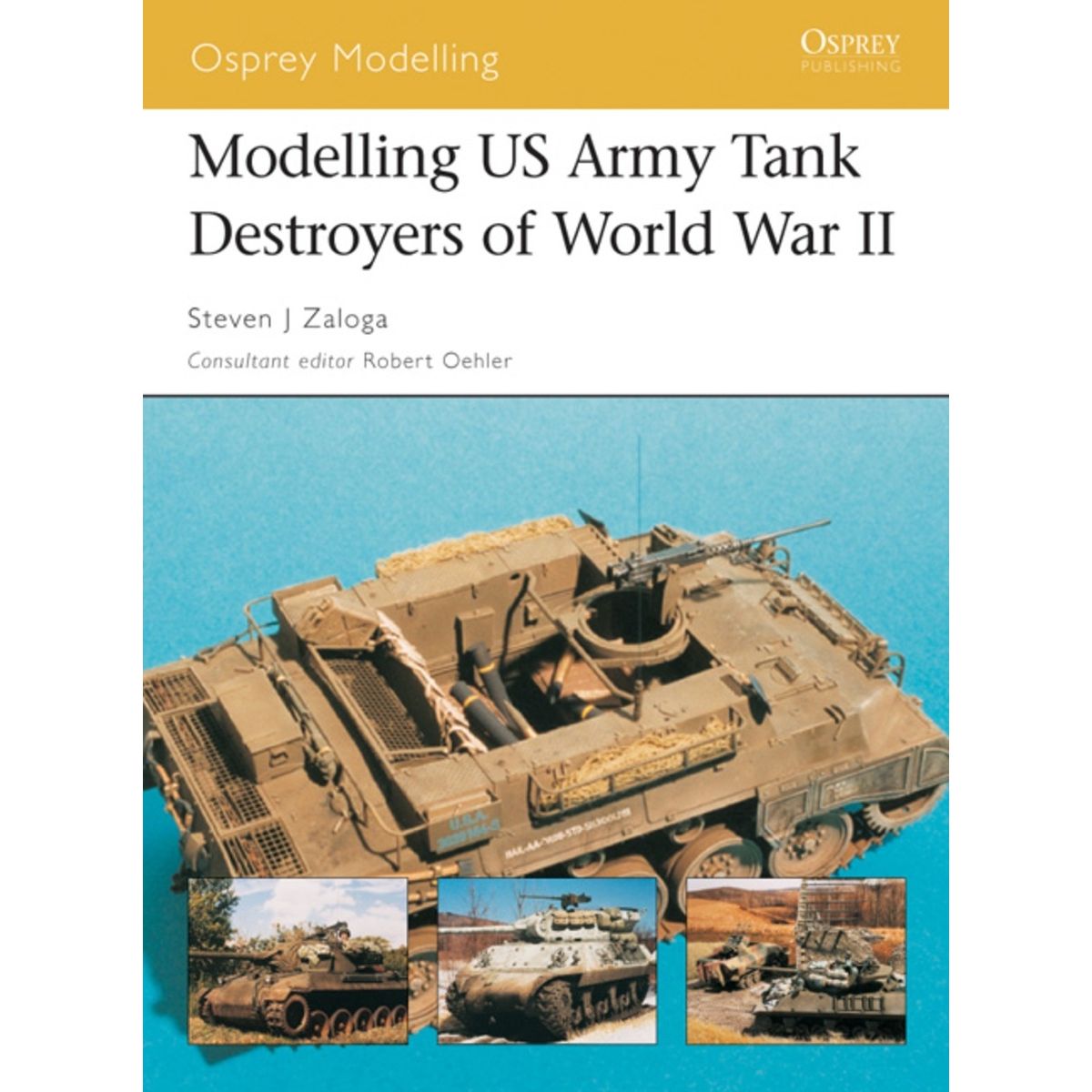 Image for Modelling US Army Tank Destroyers of World War II - Books